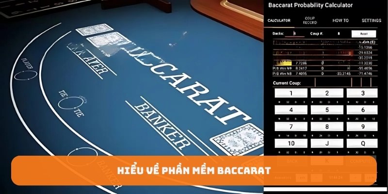 Hiểu về phần mềm baccarat