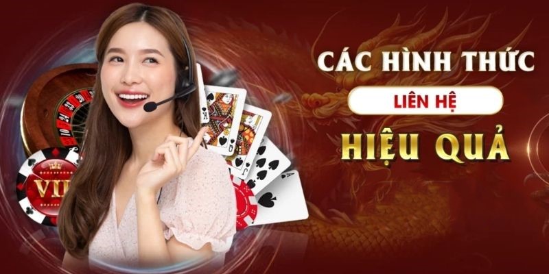 Các hình thức liên hệ hỗ trợ khách hàng hiệu quả cao nhất